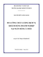 (Luận văn thạc sĩ) đo lường chất lượng dịch vụ khách hàng doanh nghiệp tại ngân hàng á châu  