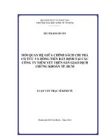 (Luận văn thạc sĩ) mối quan hệ giữa chính sách chi trả cổ tức và dòng tiền bất định tại các công ty niêm yết trên sàn giao dịch chứng khoán TP  HCM 