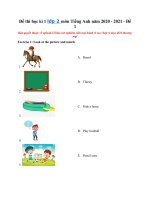 Tải Đề thi học kì 1 lớp 2 môn Tiếng Anh năm 2020 - 2021 - Đề 1 - Đề thi học kì 1 lớp 2 môn Tiếng Anh có đáp án