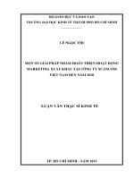 (Luận văn thạc sĩ) một số giải pháp nhằm phát hoàn thiện hoạt động marketing xuất khẩu tại công ty scancom việt nam đến năm 2020 