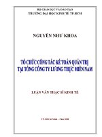 (Luận văn thạc sĩ) tổ chức công tác kế toán quản trị tại tổng công ty lương thực miền nam 