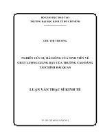 (Luận văn thạc sĩ) nghiên cứu sự hài lòng của sinh viên về chất lượng giảng dạy của trường cao đẳng tài chính hải quan luận văn thạc sĩ 