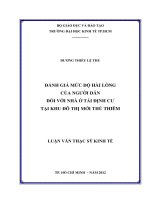 (Luận văn thạc sĩ) đánh giá mức độ hài lòng của người dân đối với nhà tái định cư tại khu đô thị mới thủ thiêm  