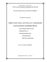 (Luận văn thạc sĩ) chiến lược nâng cao năng lực cạnh tranh cụm ngành du lịch bình thuận 