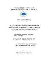 (Luận văn thạc sĩ) quản lý rủi ro tín dụng đối với khách hàng doanh nghiệp vừa và nhỏ tại ngân hàng thương mại cổ phần á châu 
