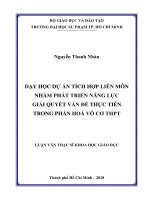 Dạy học dự án tích hợp liên môn nhằm phát triển năng lực giải quyết vấn đề thực tiễn trong phần hóa vô cơ thpt  