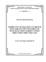 (Luận văn thạc sĩ) nghiên cứu sự hài lòng của khách hàng khi gửi tiền tiết kiệm tại ngân hàng nông nghiệp và phát triển nông thôn việt nam 