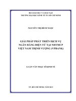 (Luận văn thạc sĩ) giải pháp phát triển dịch vụ ngân hàng điện tử tại ngân hàng thương mại cổ phần việt nam thịnh vượng 