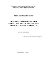 (Luận văn thạc sĩ) determinants of customer loyaty in eatail banking  an empirical study in vietnam 