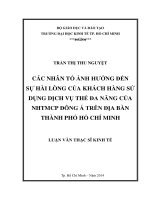 (Luận văn thạc sĩ) các nhân tố ảnh hưởng đến sự hài lòng của khách hàng sử dụng dịch vụ thẻ đa năng của ngân hàng TMCP đông á trên địa bàn TPHCM 