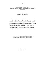 (Luận văn thạc sĩ) nghiên cứu các nhân tố tác động đến sự thõa mãn của khách hàng khi mua sản phẩm gạo cao cấp của công ty luơng thực tiền giang tại TP HCM 