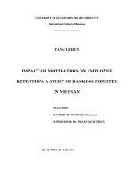 (Luận văn thạc sĩ) impact of motivatiors on employee retention  a study of banking industry in vietnam 