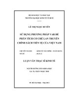 (Luận văn thạc sĩ) sử dụng phương pháp var để phân tích cơ chế lan truyền chính sách tiền tệ của việt nam 