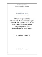 (Luận văn thạc sĩ) nâng cao sự hài lòng của khách hàng về chất lượng dịch vụ thẻ ATM tại ngân hàng nông nghiệp và phát triển nồng thôn việt nam chi nhánh tỉnh bình thuận 