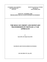 (Luận văn thạc sĩ) the role of credit and monetary transmission in vietnam a VAR approach 