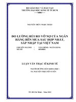 (Luận văn thạc sĩ) đo lường rủi ro vỡ nợ của ngân hàng bên mua sau hợp nhất, sáp nhập tại việt nam 