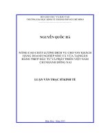(Luận văn thạc sĩ) nâng cao chất lượng dịch vụ cho vay khách hàng doanh nghiệp nhỏ và vừa tại ngân hàng chi nhánh đồng nai 