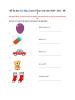Tải Đề thi học kì 1 lớp 2 môn Tiếng Anh năm 2020 - 2021 - Đề 2 - Đề thi học kì 1 lớp 2 môn Tiếng Anh có đáp án