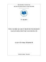 (Luận văn thạc sĩ) nâng cao hiệu quả quản trị rủi ro thanh khoản tại ngân hàng thương mại cổ phần việt nam thương tín  