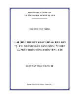 (Luận văn thạc sĩ) giải pháp thu hút khách hàng tiền gửi tại chi nhánh ngân hàng nông nghiệp và phát triển nông thôn vũng tàu 