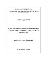 (Luận văn thạc sĩ) một số giải pháp góp phần hoàn thiện công tác duy trì nguồn nhân lực tại c t group đến năm 2020 