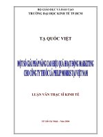 (Luận văn thạc sĩ) một số giải pháp nâng cao hiệu quả hoạt động marketing cho công ty thuốc lá philip morris tại việt nam 