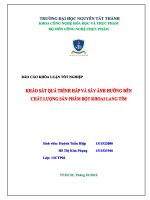 Khảo sát quy trình hấp và sấy ảnh hưởng đến chất lượng sản phẩm bột khoai lang tim  