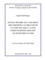 Kĩ năng thể hiện cảm xúc trong trò chơi đóng vai theo chủ đề của trẻ mẫu giáo 5   6 tuổi ở một số trường mầm non tại thành phố cần thơ  