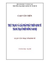 (Luận văn thạc sĩ) thực trạng và giải pháp phát triển kinh tế trang trại ở miền đông nam bộ 