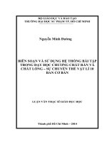 Biên soạn và sử dụng hệ thống bài tập trong dạy học chương chất rắn và chất lỏng   sự chuyển thể vật lí 10 ban cơ bản  