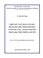 Thiết kế và sử dụng tài liệu bồi dưỡng học sinh giỏi phần cân bằng axit   bazơ ở trường trung học phổ thông chuyên  