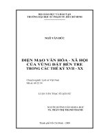 Diện mạo văn hóa   xã hội của vùng đất bến tre trong các thế kỷ xvii xx  