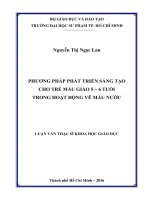 Phương pháp phát triển sáng tạo cho trẻ mẫu giáo 5   6 tuổi trong hoạt động vẽ màu nước  
