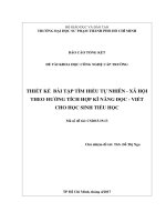 Thiết kế bài tập tìm hiểu tự nhiên   xã hội theo hướng tích hợp kĩ năng đọc   viết cho học sinh tiểu học  báo cáo tổng kết đề tài khoa học công nghệ cấp trường 