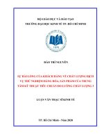 Sự hài lòng của khách hàng về chất lượng dịch vụ thử nghiệm hàng hóa, sản phẩm của trung tâm kỹ thuật tiêu chuẩn đo lường chất lượng 3 