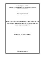 Hoàn thiện kiểm soát nội bộ hoạt động tín dụng tại ngân hàng thương mại cổ phần công thương việt nam – chi nhánh phú yên 