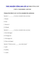 Tải Trắc nghiệm Ngữ pháp tiếng Anh 10 Unit 2 Your body and you - Bài tập Unit 2 lớp 10 Your body and you có đáp án