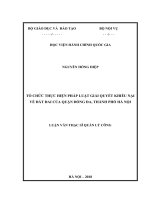 (Luận văn thạc sĩ) tổ chức thực hiện pháp luật giải quyết khiếu nại về đất đai của quận đống đa, thành phố hà nội 