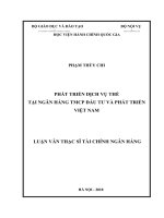 (Luận văn thạc sĩ) phát triển dịch vụ thẻ tại ngân hàng TMCP đầu tư và phát triển việt nam 