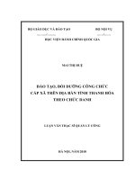 (Luận văn thạc sĩ) đào tạo, bồi dưỡng công chức cấp xã trên địa bàn tỉnh thanh hóa theo chức danh 