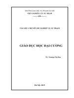 VIỆN NGHIÊN CỨU SƯ PHẠM. TÀI LIỆU CHUYÊN ĐỀ NGHIỆP VỤ SƯ PHẠM GIÁO DỤC HỌC ĐẠI CƯƠNG. TS. Trương Thị Hoa