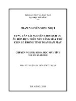 CUNG CẤP TÀI NGUYÊN CHO DỊCH VỤ ẢO HÓA DỰA TRÊN NỀN TẢNG MÁY CHỦ CHIA SẺ TRONG TÍNH TOÁN ĐÁM MÂY CHUYÊN NGÀNH: KHOA HỌC MÁY TÍNH .TÓM TẮT LUẬN ÁN TIẾN SĨ KỸ THUẬT
