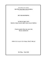 ÁP DỤNG HỌC MÁY TRONG NHẬN DẠNG BIỂN BÁO GIAO THÔNG Chuyên ngành: Khoa học máy tính. TÓM TẮT LUẬN VĂN THẠC SĨ KỸ THUẬT