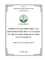LÊ THỊ TRANG NGHIÊN cứu đặc điểm THỰC vật, THÀNH PHẦN hóa học và tác DỤNG ức CHẾ XANTHIN OXIDASE IN VITRO của củ HÀNH TA KHÓA LUẬN tốt NGHIỆP dƣợc sĩ 
