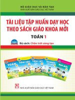 Tài liệu tập huấn toán lớp 1 sách Chân trời sáng tạo » Tài liệu miễn phí cho Giáo viên, học sinh.
