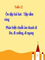 Bài giảng Âm nhạc 1 bài 22 Ôn tập hát Tập tầm vông Phân biệt chuỗi âm thanh | Âm nhạc, Lớp 1 - Ôn Luyện