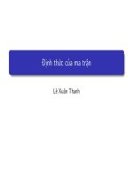 Bài giảng Đại số tuyến tính: Định thức của ma trận - Lê Xuân Thanh