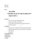 Giáo án Âm nhạc 6 bài Mở đầu Giới thiệu Âm nhạc trường THCS Tập hát Quốc ca | Lớp 6, Âm nhạc - Ôn Luyện