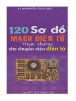 120 Sơ đồ mạch điện tử thực dụng dành cho chuyên viên điện tử - Ks. Nguyễn Trọng Đức