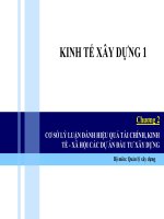 Chương 2. Cơ sở lý luận đánh giá hiệu quả tài chính, kinh tế xã hội các dự án đầu tư xây dựng